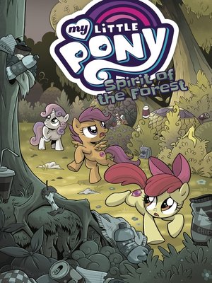 cover image of My Little Pony: Spirit of the Forest
